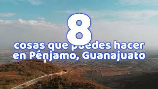 8 cosas que puedes hacer en Pénjamo | #ViveGrandesHistorias