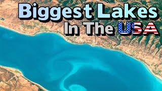 What is the Largest Lake in Every US State?