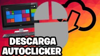 DESCARGA AUTOCLICKER SIN HACER CLICK Y DARLE MAS VIDA A TU MOUSE!!!!! 