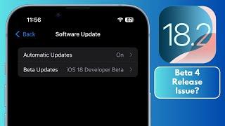 iOS 18.2 Beta 4 Released ?? Battery Life & More