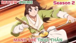 Chuyển Sinh Nấu Ăn Cho Sơn Tặc - P.2 | REVIEW PHIM ANIME HAY
