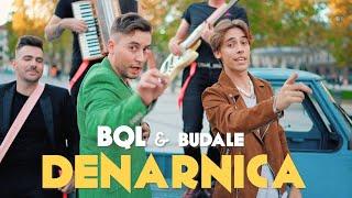 BQL & BUDALE - DENARNICA (Official Video)