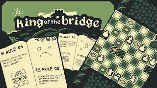 CHESS BUT ALL THE RULES ARE DIFFERENT! - KING OF THE BRIDGE