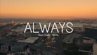 Santuy! - Always - Sovern - ( Awan Axello Remix )