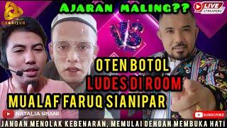 OTEN BOTOL NGELAWAK DI ROOM MUALAF FARUQ SIANIPAR | KHADIJAH