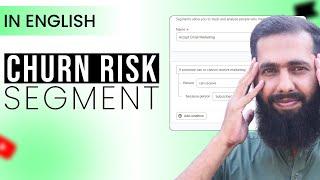 Churn Risk Segmentation | Ali Raza | Email Marketing | Klaviyo |  Email Marketing Course 2024