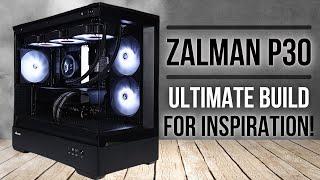 Looking for Inspiration? | Calming Zalman P30 Build | RX-7900XT | I9-13900K | Cinematic