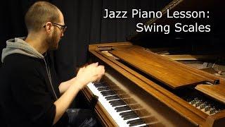 Jazz Piano Lesson - Swing Scales