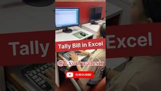 Tally Bill in Excel #excelwalesir #exceltricks #computertips #ytshorts #exceltraining #tallyprime