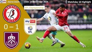 Bristol City 0-1 Burnley, Matchday 16, 2024/25 EFL Championship Highlight