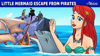 Little Mermaid Escape From Pirates‍️ | Bedtime Stories for Kids in English | Fairy Tales