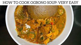 HOW TO COOK OGBONO SOUP | NIGERIAN OGBONO SOUP RECIPE, Very Easy