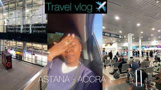 TRAVEL with me back to ACCRAAA! Travel Vlog/ Astana to Ghana ️ #ghana #travel #centralasia #astana