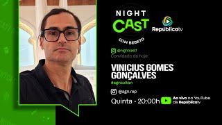 Vinicius Gomes Gonçalves - NightCast #017 [ AO VIVO ]