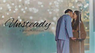 Unsteady (K-Drama Multifandom)