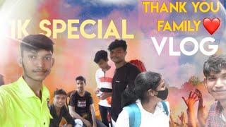 1K Special  Vlog Video | Thankyou Family Itna Pyar Dene Keliye  ️ | Love you ️ | New Video ️