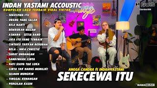 Indah Yastami Ft Angga Candra "SEKECEWA ITU"Lagu Galau Viral Tiktok 2024