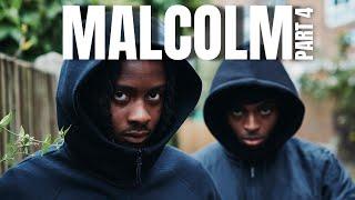 Malcolm - Part 4 | Drama Series