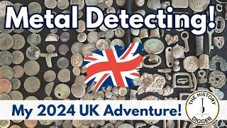 Metal Detecting - 2024 UK Adventure!