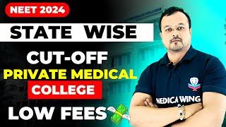All states Private medical college Fee and cut off in India 2024. private mbbs college fees in india