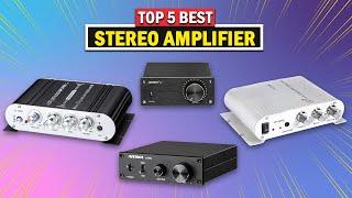 Top 5 Best Stereo Amplifiers 2025 | Affordable & High-Quality Sound