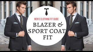 How A Blazer Should Fit - Men's Clothing Fit Guide - Sport Coat Sports Jacket