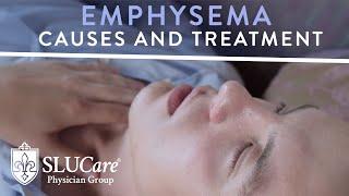 Emphysema Causes and Treatment - SLUCare Pulmonary