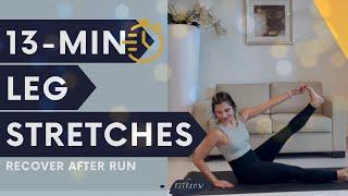 13-Minute Leg Stretching After Working Out or Running | GOOD FOR YOU