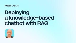 Deploying a knowledge-based chatbot with RAG in production