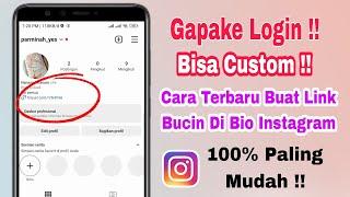 Cara Membuat Link Di Bio Instagram Bucin