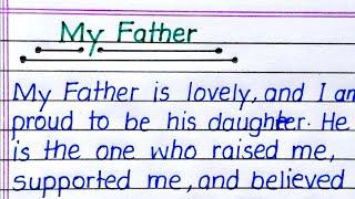 My Father Essay in English || Essay on My Father in English