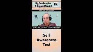 ADHD: a self-awareness test #adhd #adhdvideos #adhdinsights #adultadhd #acopperminute #selfawareness