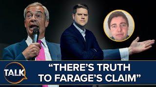 "There's Truth To Farage's Claim" | Reform UK Leader Says Channel 4 'Set Up' Racist Campaigner