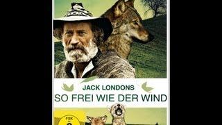 Jack London So frei wie der Wind