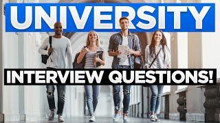 UNIVERSITY INTERVIEW Questions & Answers! (How To Prepare For A University Interview!)