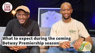 ARENA SPORTS SHOW | What to expect during the coming Betway Premiership season