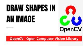 OpenCV 08: Draw Shapes Rectangle, Circle, Line in an Image | Python | OpenCV
