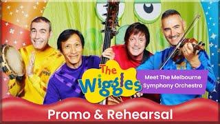 The Wiggles Meet The Melbourne Symphony Orchestra Promo & Rehearsal (2012)