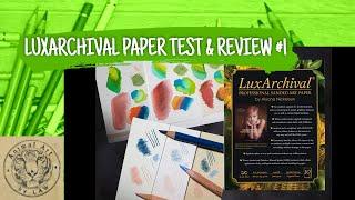 LuxArchival vs Pastelmat & Uart sanded paper - Comparison Test