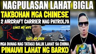 HULI ATRASAN LAHAT NG BARKO NG CHINA! NAG TAGO LAHAT UWIAN NATAKOT SA 2 AIRCRAFT CARRIER TAKBO!