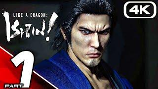 LIKE A DRAGON ISHIN Gameplay Walkthrough Part 1 (FULL GAME 4K 60FPS) No Commentary