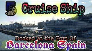 Five Cruise Ship Docked at Barcelona Spain || Cruiser to Country