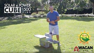 Portable Solar Powered Generator features by Justin | Solar E Power Cube 1500 Plus | Wagan Tech