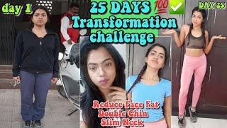 Day 1️⃣ OF 25 Days TRANSFORMATION CHALLENGE: FACE FAT,DOUBLE CHIN,NECK || DIET + WORKOUTFREE CLASS