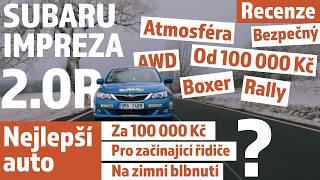 Subaru Impreza 2.0 R - Recenze - Bezpečná legendární čtyřkolka za 100K, kde je problém?