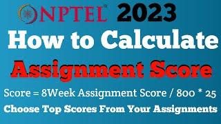 How to Calculate NPTEL Assignment Score in Detail | Ateeq10 #nptel