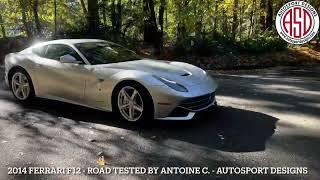 2014 Ferrari F12 - Road Tested by Antoine C. - Autosport Designs