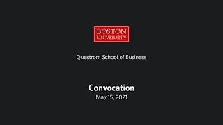 Boston University Questrom School of Business Convocation 2021