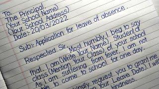 How to write application in english | application for leave of absence to the principal
