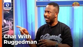 Ruggedman Takes Credit For Revolutionising The Music Industry, Reveals Upcoming E.P +More